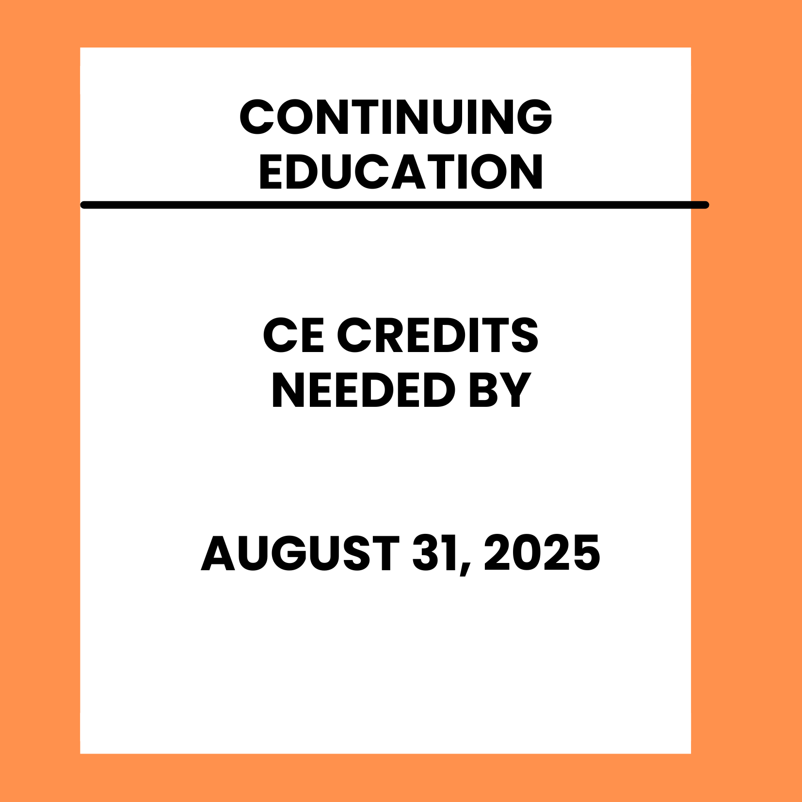 Continuing Education Requirements for August 31, 2025 Renewal