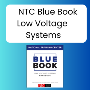 NTC Blue Book, Low Voltage Systems Handbook